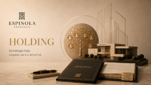 Holding: Quando Faz Sentido Estruturá-la